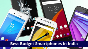 Best Budget Smartphones In India