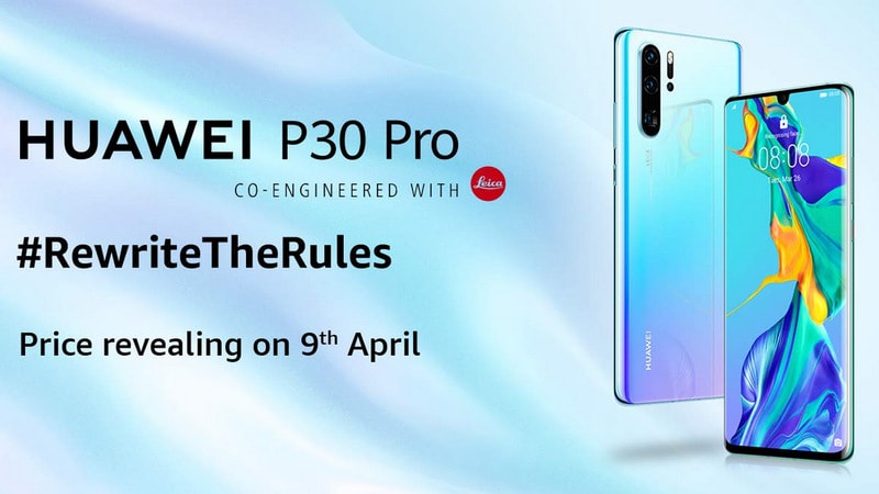 Huawei P30 Pro Price In India To Be Revealed On 8 April